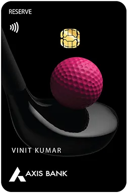 Axis Reserve Credit Card