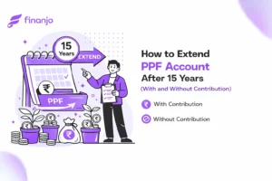 How to Extend PPF Account After 15 Years 