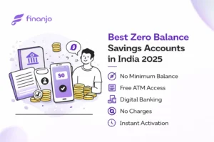 Best Zero Balance Savings Accounts in India 2025