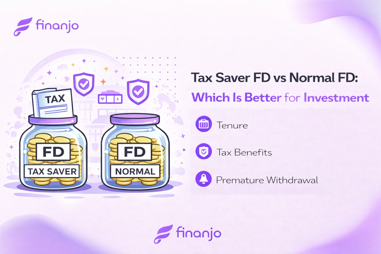 Tax Saver FD vs Normal FD