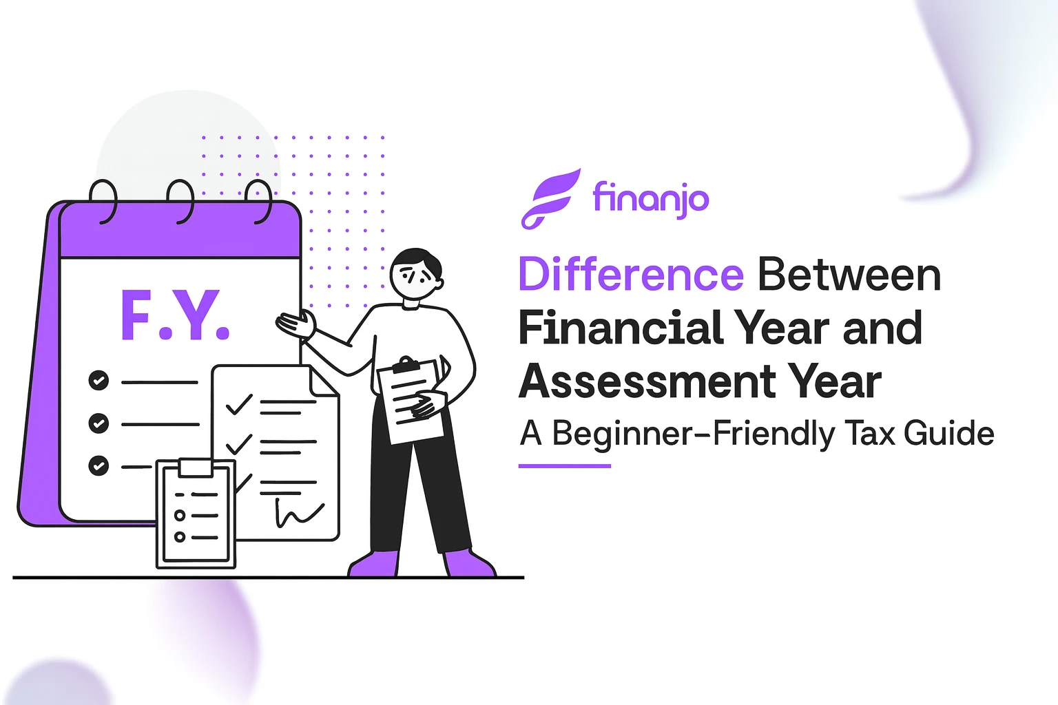 Difference Between Financial Year and Assessment Year