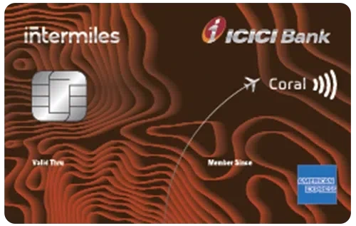 ICICI InterMiles Coral (Amex) Credit Card