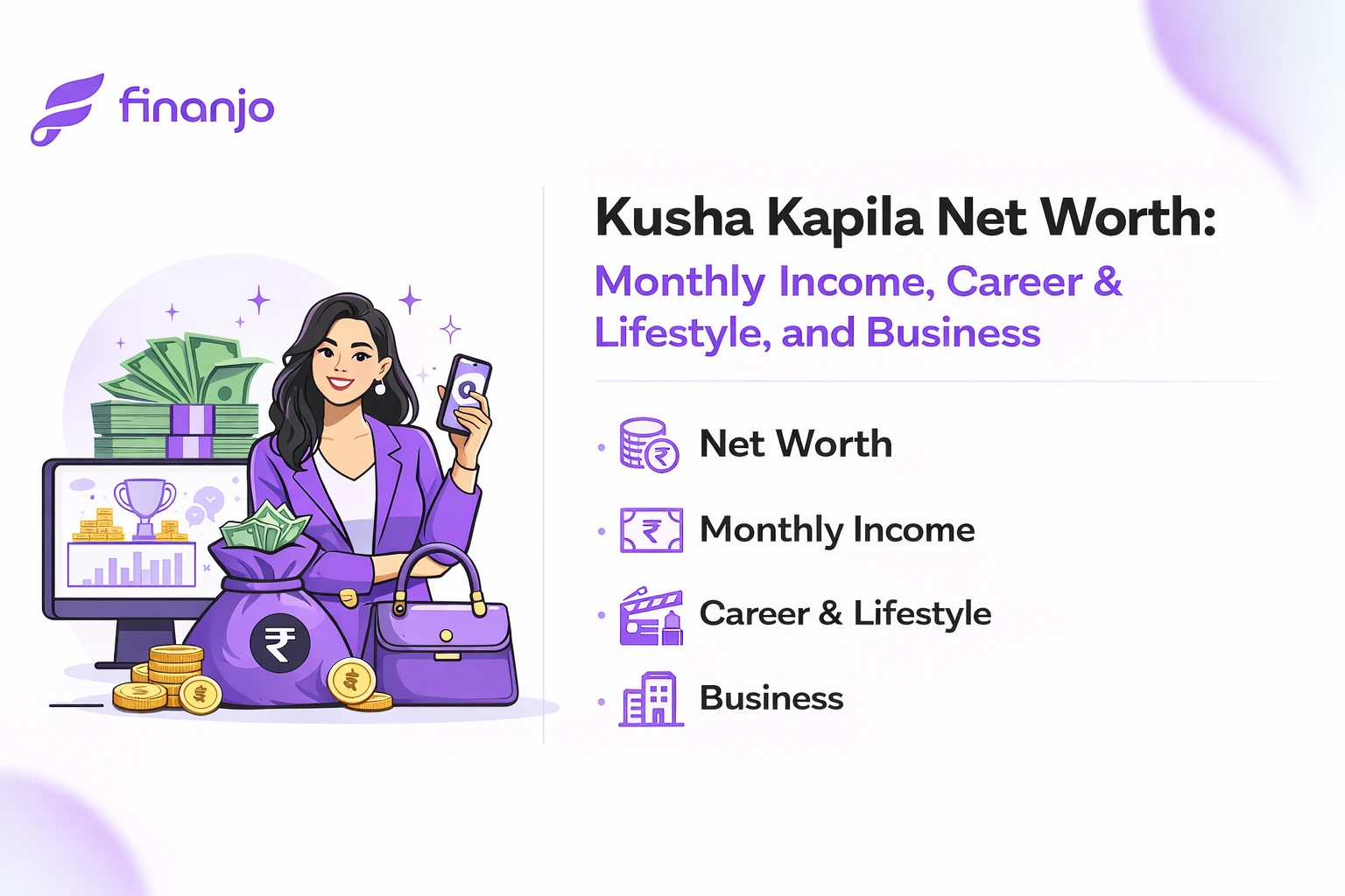 Kusha Kapila Net Worth